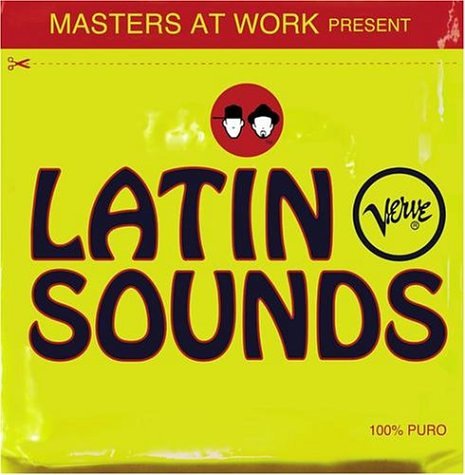 Masters At Work - Masters at Work Present Latin Verve Sounds - Zortam Music