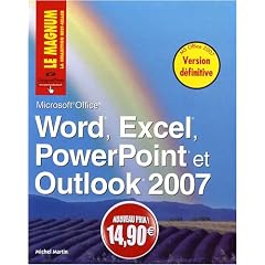 Word, Excel, PowerPoint, Outlook 2007 Nouveaux Prix