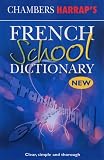 Review Chambers Harrap  / French School Dictionary