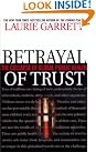 Betrayal of Trust...