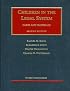 Children in the Legal System: Cases and Materials (Children in the Legal System)