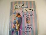 Sweet Dreams: Bedtime Poems, Songs & Lullabies