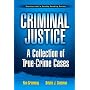 Criminal Justice: A Collection of True Crime Cases, Prentice Hall's Reality Reading Series