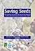 Book Saving Seeds: The Economics of Conserving Crop Genetic Resources Ex Situ in the Future Harvest Centres of the CGIAR (Cabi Publishing)