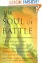 The Soul of Battle: From Ancient Times to the Present Day, Three Great Liberators Vanquished Tyranny
