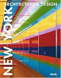New York Architecture & Design (Architecture & Design Book)