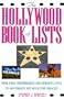 The Hollywood Book of Lists: From Great Performances and Romantic Epics to Bad Remakes and Miscasting Debacles
