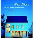 The Face of Home: A New Way to Look at the Outside of Your House