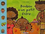 Boubou a un petit fr�re