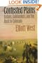 The Contested Plains: Indians, Goldseekers, and the Rush to Colorado
