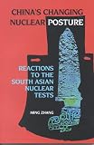China's Changing Nuclear Posture: Reactions to the South Asian Nuclear Tests