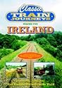 Classic Train Journeys - Ireland [DVD]