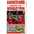 The Road To Wembley 1996 - Manchester United - Third Round To The Semi-Final [UK IMPORT]
