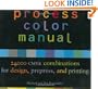 Process Color Manual, 24,000 CMYK Combinations for Design, Prepress, and Printing