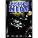 Jupiter Moon - Volume 1 - Episodes 1 To 11 [1990]