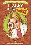 Haley and the Big Blast (Adventures of a Young Scientist)