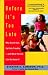 Search : Before It's Too Late: Why Some Kids Get Into Trouble--and What Parents Can Do About It