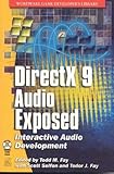 DirectX 9 Audio Exposed: Interactive Audio Development