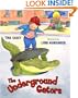The Underground Gators