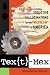 Tex[t]-Mex: Seductive Hallucinations of the 