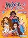 Moxie Girlz Annual 2011