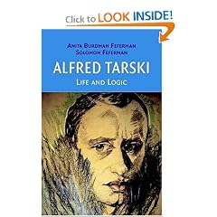 Alfred Tarski: Life and Logic