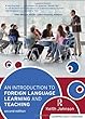 An Introduction to Foreign Language Learning and Teaching (Learning about Language)