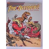 time in overdrive the cadillacs  dinosaurs saga vol 3