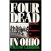 Four Dead in Ohio: Was There a Conspiracy at Kent State