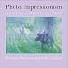 Photo Impressionism and...