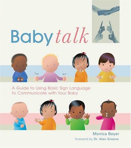 Baby Talk: A Guide to Using Basic Sign Language to Communicate with Your Baby under Language Acquisition in The Books Store