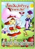 Strawberry Shortcake - Her Very First Adventures