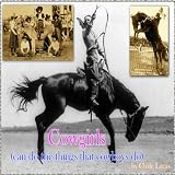 Cowgirls (can do the things that cowboys do)