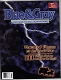 Blue And The Gray Magazine October 1997 Haunted Places Of The Civil War III (Volume XV Issue 1)