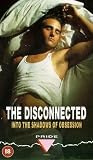 Disconnected-Into the Shadows [1992] DVD