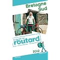 Guide du Routard Bretagne Sud 2012