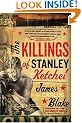 The Killings of Stanley Ketchel
