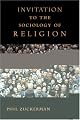 Invitation to the Sociology of Religion