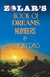 Zolar's Book of Dreams, Numbers, and Lucky Days