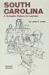 South Carolina: A Synoptic History for Laymen