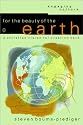 For the Beauty of the Earth: A Christian Vision for Creation Care (Engaging Culture)