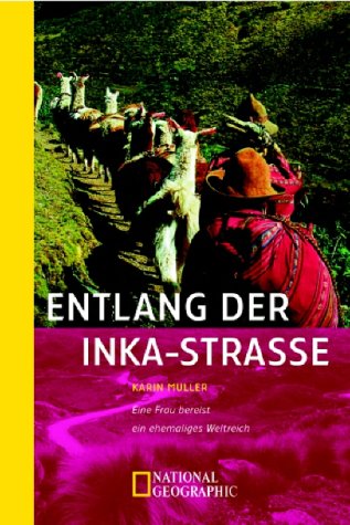 Entlang der Inka-Stra�e