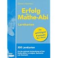Erfolg im Mathe-Abi Lernkarten: 200 Lernkarten f�r die optimale Vorbereitung auf das Mathe-Abitur in Analysis, Geometrie und Stochastik