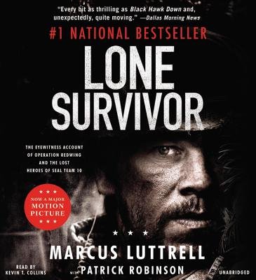 Lone Survivor( The Eyewitness Account of Operation Redwing and the Lost Heroes of Seal Team 10)[LONE SURVIVOR 5D][ABRIDGED][Compact Disc]