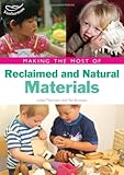 Making the most of reclaimed and natural materials
