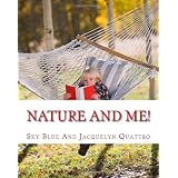Nature And Me!