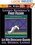 Latino Baseball's Finest Fielders/Los Mas Destacados Guantes Del Beisbol Latino