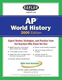 Kaplan AP World History 2006 (Kaplan Ap. World History)
