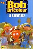 Bob le bricoleur - Vol.6 : Le Sauvetage