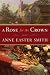 A Rose for the Crown: A Novel